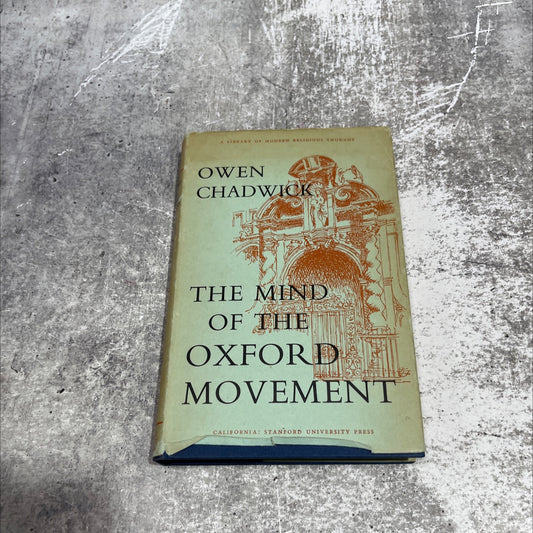 the mind of the oxford movement book, by owen chadwick, 1960 Hardcover image 1