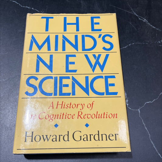 the mind's new science a history of the cognitive revolution book, by howard gardner, 1985 Hardcover image 1