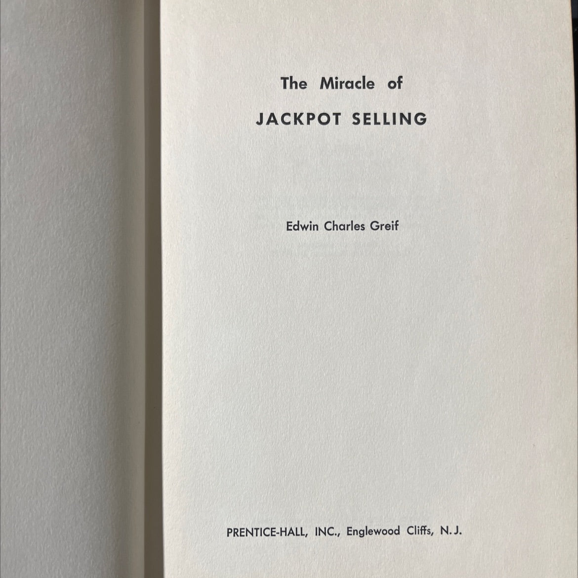 the miracle of jackpot selling book, by edwin charles greif, 1961 Hardcover image 2