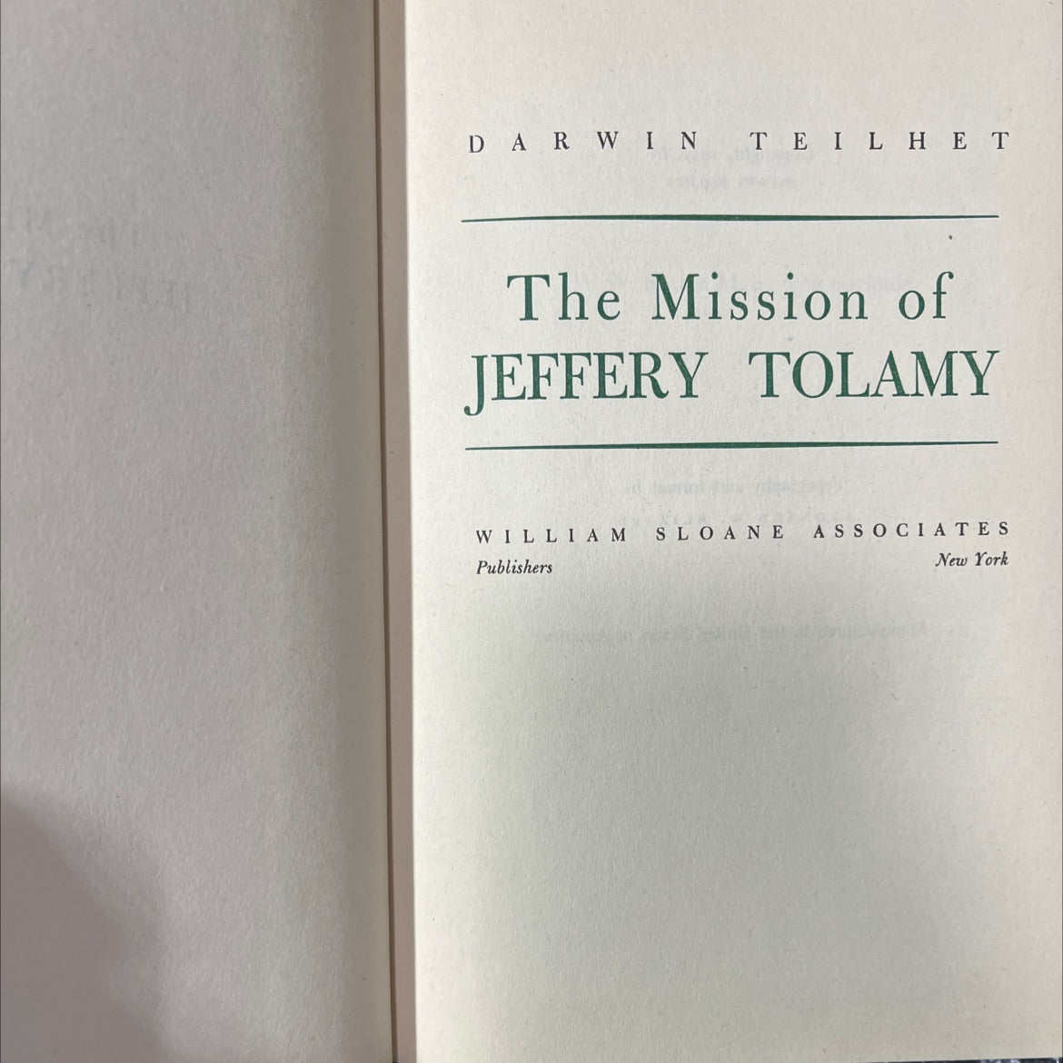 the mission of jeffery tolamy book, by darwin teilhet, 1951 Hardcover image 2