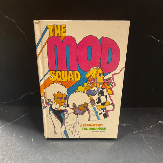 the mod squad assignment: the arranger authorized edition book, by richard deming, 1969 Hardcover image 1