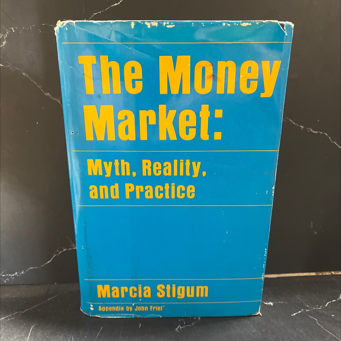 the money market myth, reality, and practice book, by marcia stigum, 1978 Hardcover image 1