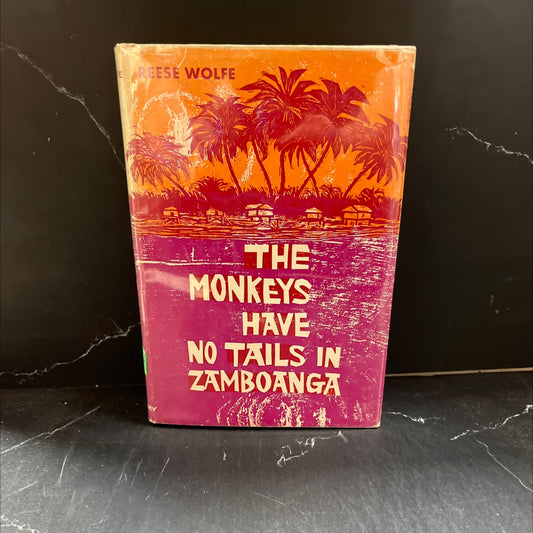 the monkeys have no tails in zamboanga book, by reese wolfe, 1959 Hardcover image 1