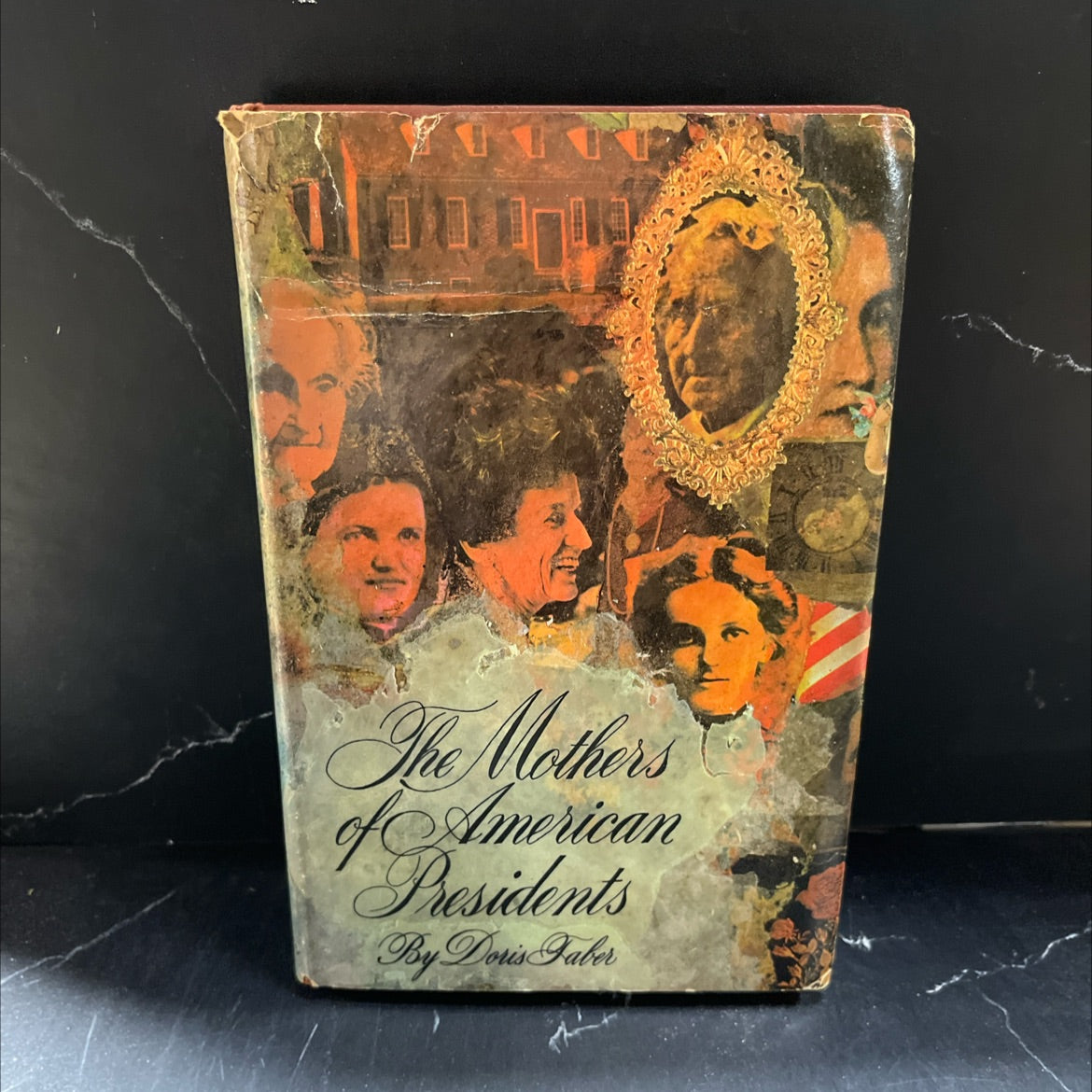 the mothers of american presidents book, by doris faber, 1968 Hardcover image 1