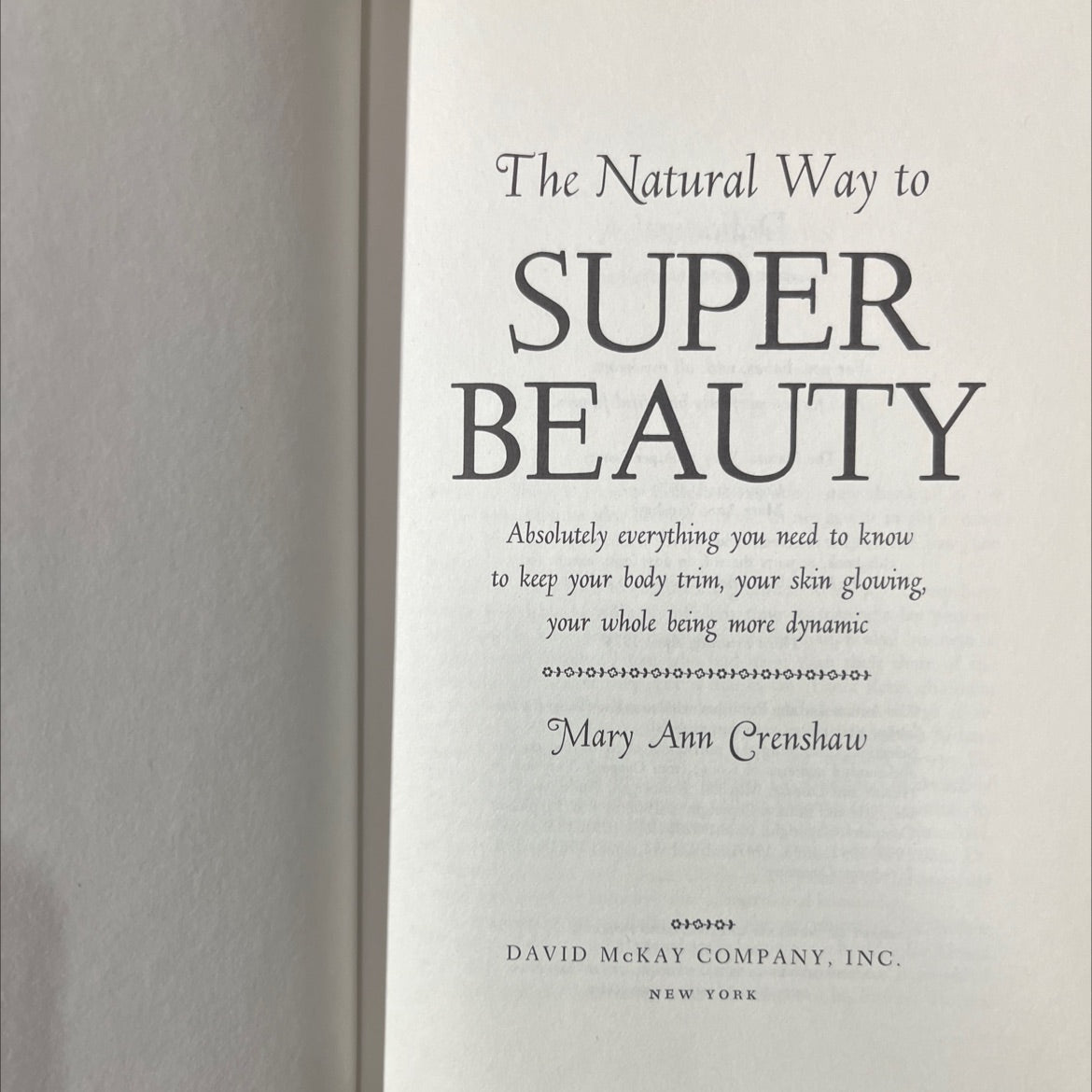 the natural way to super beauty book, by Mary Ann Crenshaw, 1974 Hardcover image 2