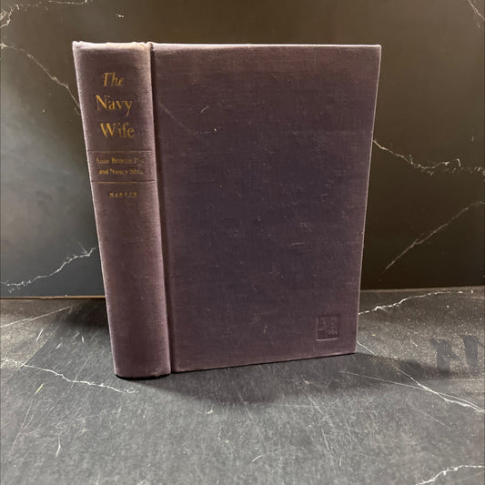 the navy wife book, by Anne Briscoe Pye and Nancy Shea, 1942 Hardcover image 1