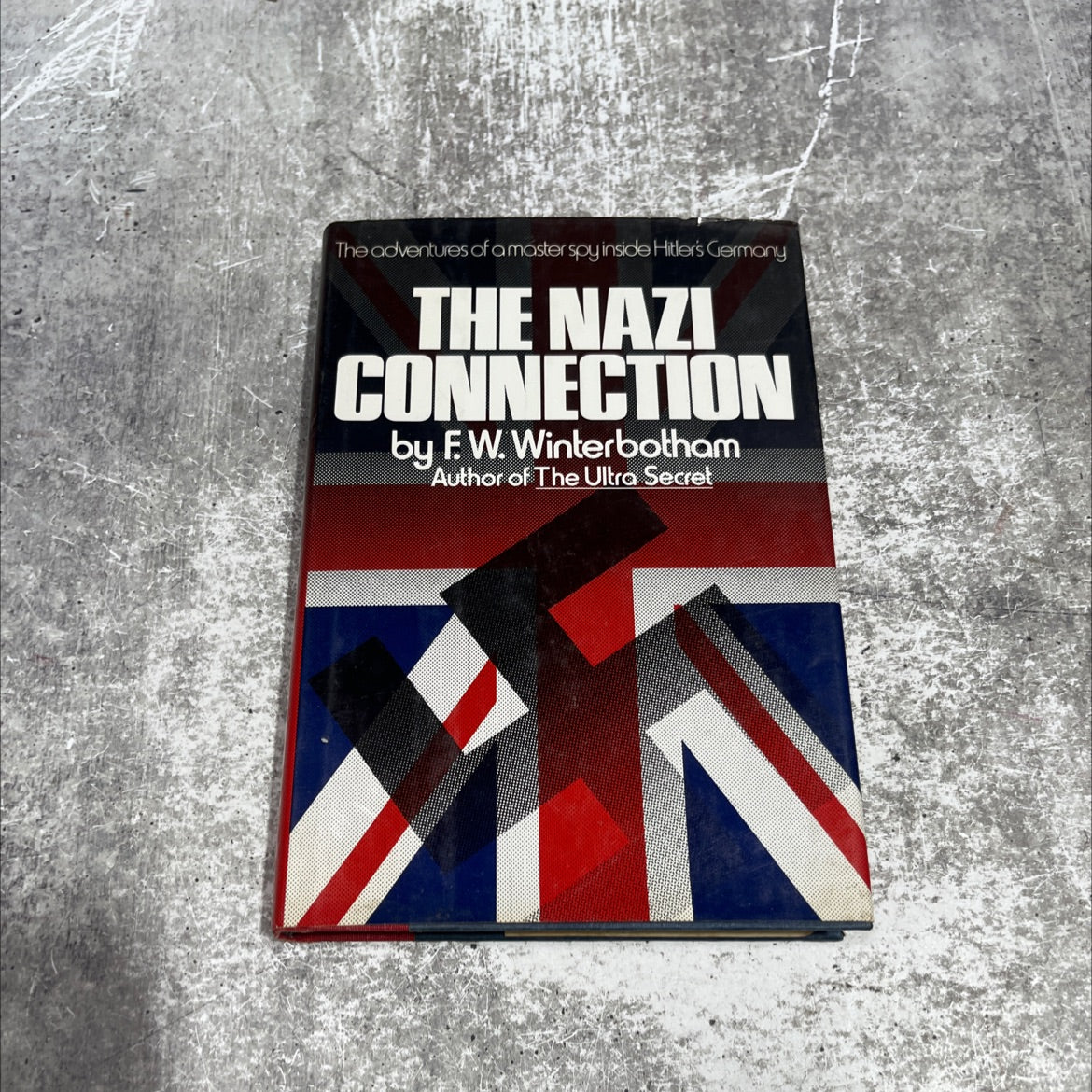 the nazi connection book, by F. W. Winterbotham, 1978 Hardcover image 1