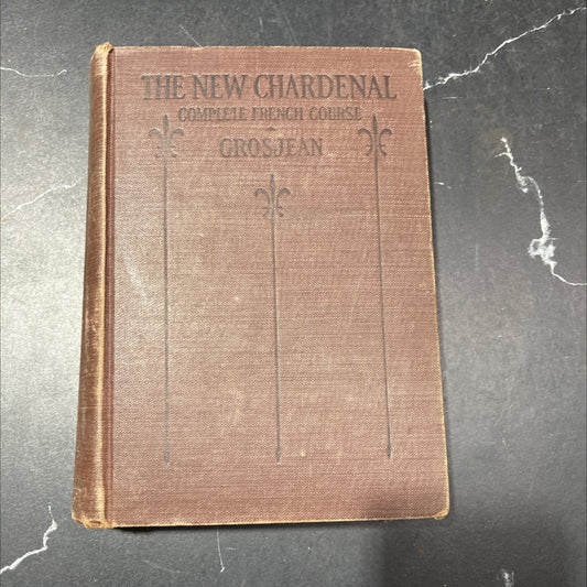 the new chardenal book, by w. h. grosjean, 1929 Hardcover image 1