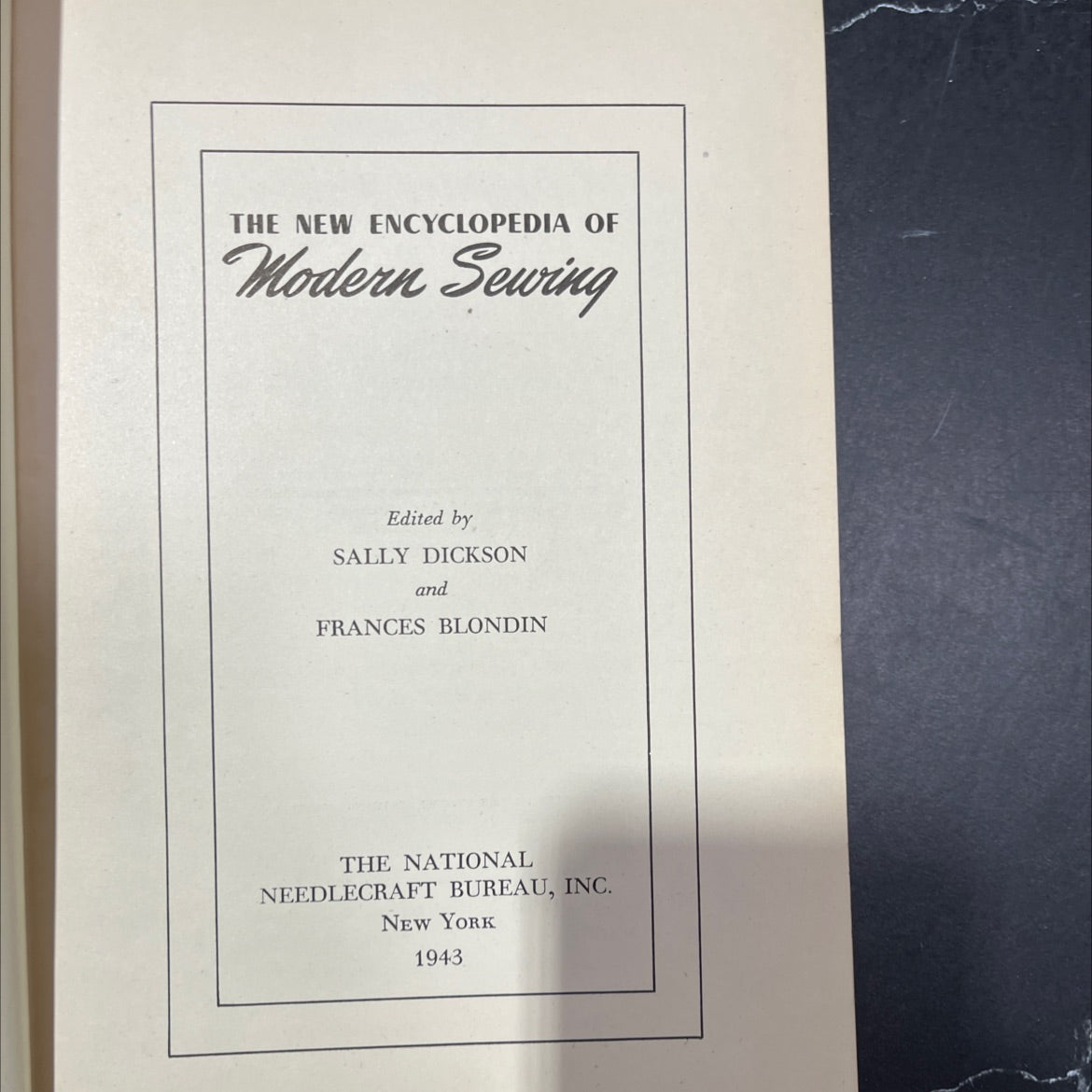 the new encyclopedia of modern sewing book, by sally dickson, frances blondin, 1943 Hardcover image 2
