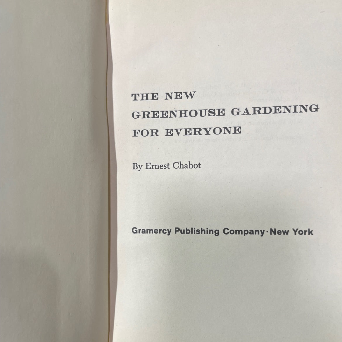 the new greenhouse gardening for everyone book, by ernest chabot, 1955 Hardcover image 2