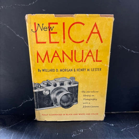 the new leica manual book, by willard d. morgan, henry m. lester, 1951 Hardcover image 1
