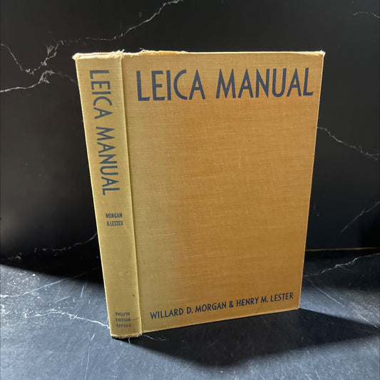 the new leica manual book, by willard d. morgan, henry m. lester, 1951 Hardcover image 1