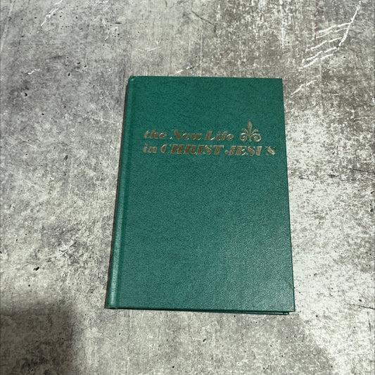 the new life in christ jesus book, by c. i. scofield, 1970 Hardcover image 1