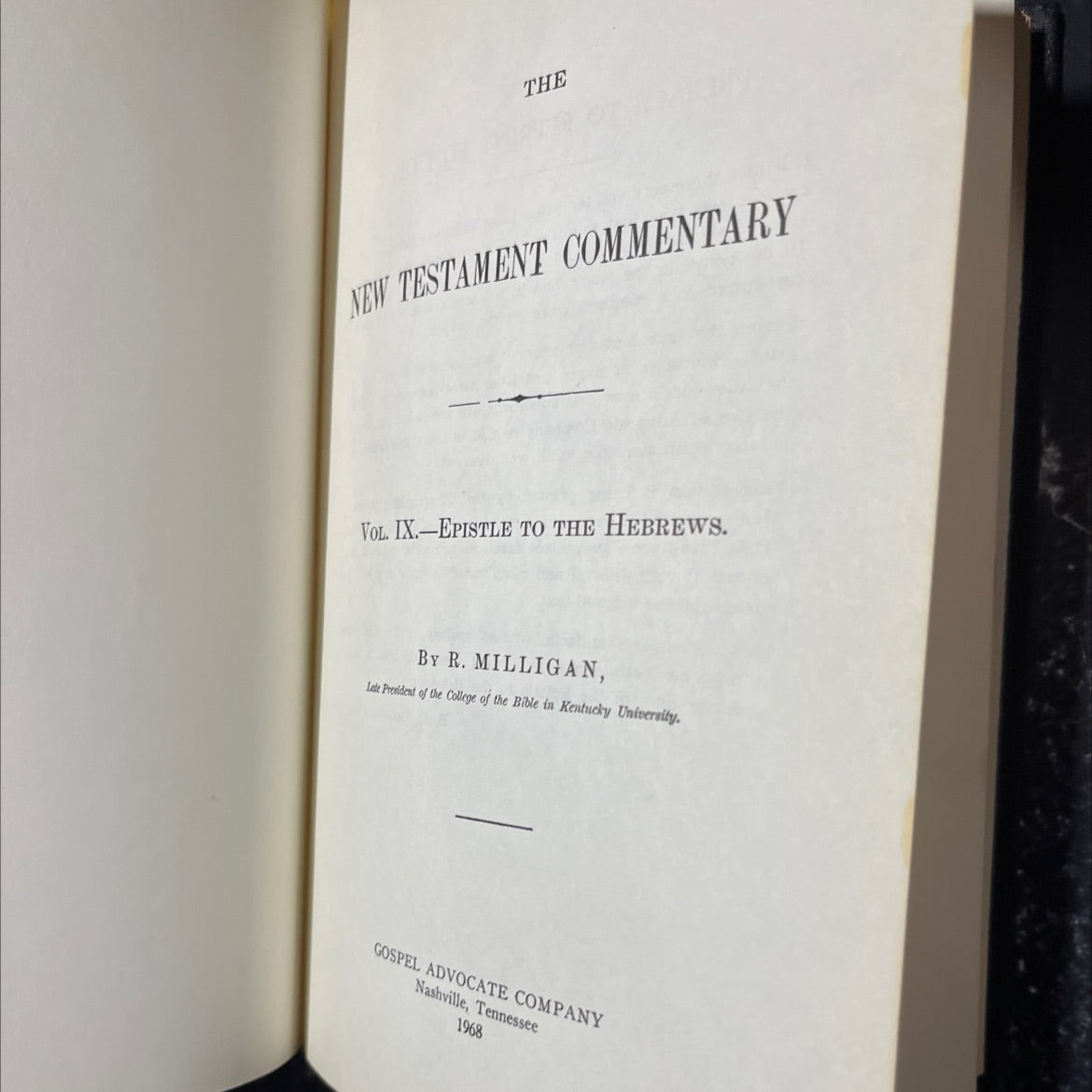 the new testament commentary vol. ix.-epistle to the hebrews book, by r. milligan, 1968 Hardcover image 2