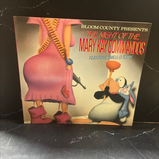 the night of the mary kay commandos book, by berke breathed, 1989 Paperback image 1