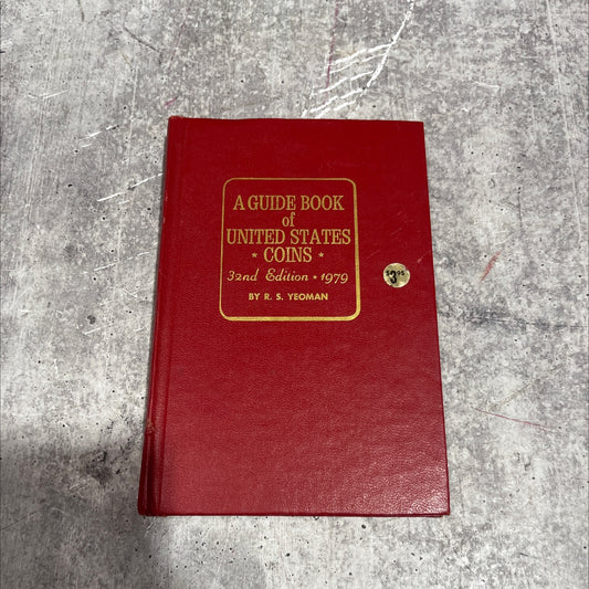 the official red book of united states coins 1979 a guide book of united states coins book, by r. s. yeoman, 1979 image 1