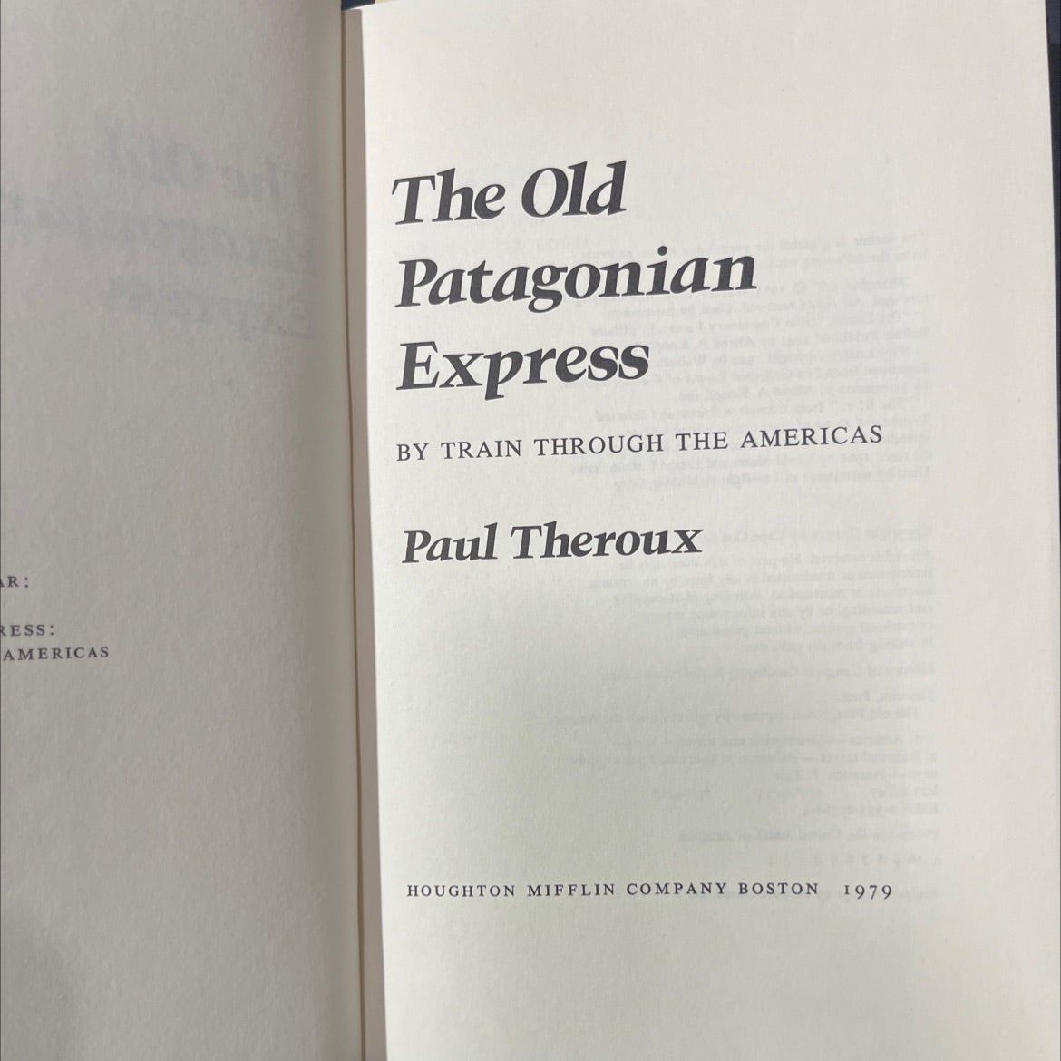 the old patagonian express: by train through the americas book, by Paul Theroux, 1979 Hardcover image 2