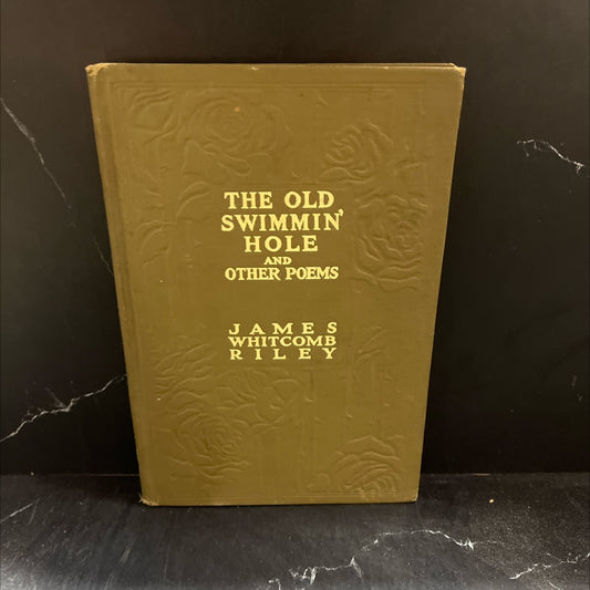 the old swimmin'-hole and other poems book, by james whitcomb riley, 1912 Hardcover image 1