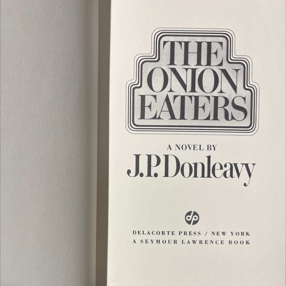 the onion eaters book, by J.P. Donleavy, 1971 Hardcover image 2