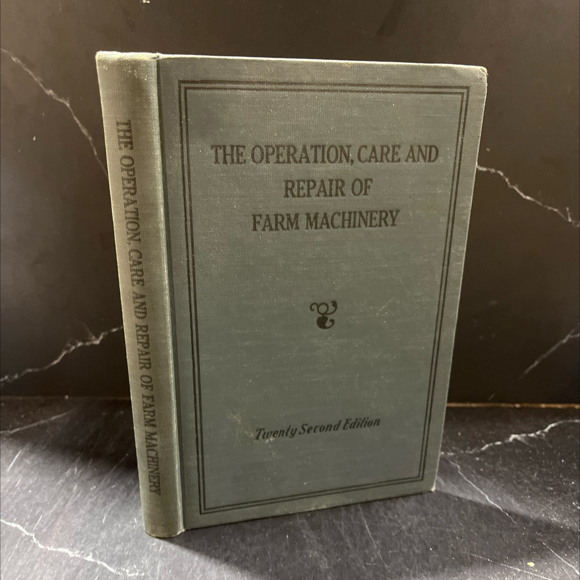 the operation, care, and repair of farm machinery book, by unknown, 1970 Hardcover image 1