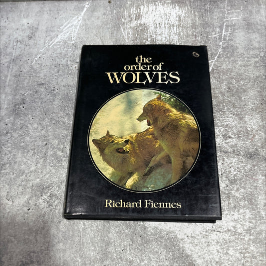 the order of wolves book, by Richard Fiennes, 1976 Hardcover image 1