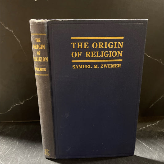 the origin of religion: evolution or revelation book, by samuel marinus zwemer, 1945 Hardcover image 1