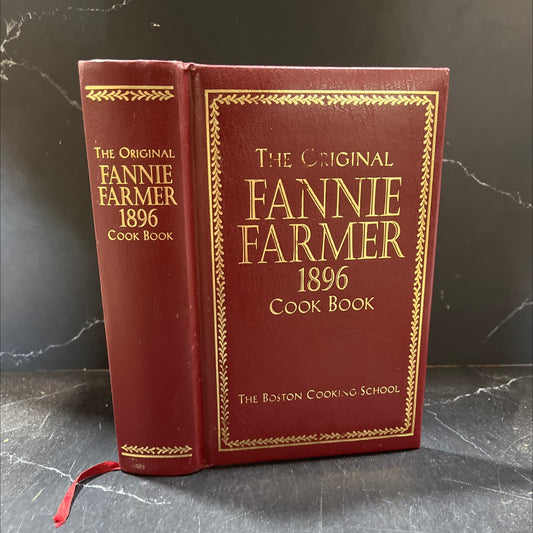 the original fannie farmer 1896 cook book the boston cooking-school book, by fannie merritt farmer, 1998 Leather image 1