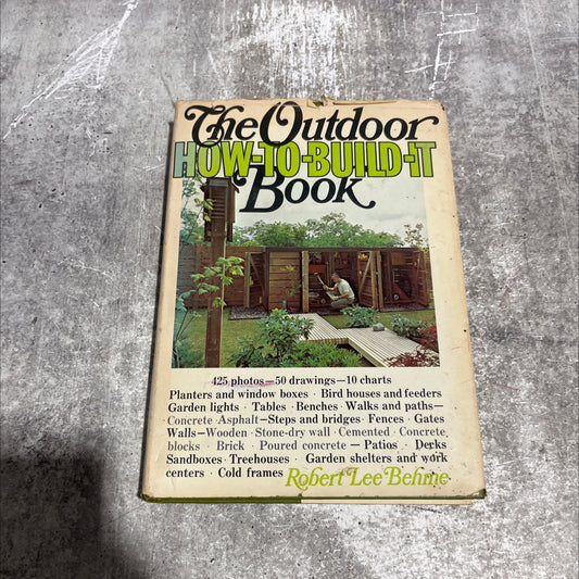 the outdoor how-to-build-it book book, by Robert Lee Behme, 1971 Hardcover image 1
