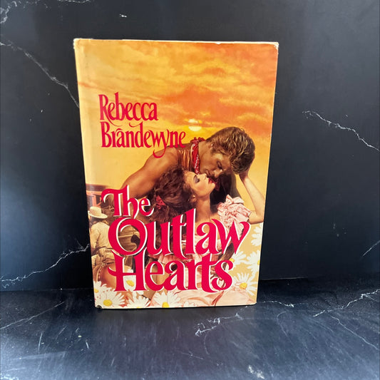 the outlaw hearts book, by Rebecca Brandewyne, 1986 Hardcover image 1