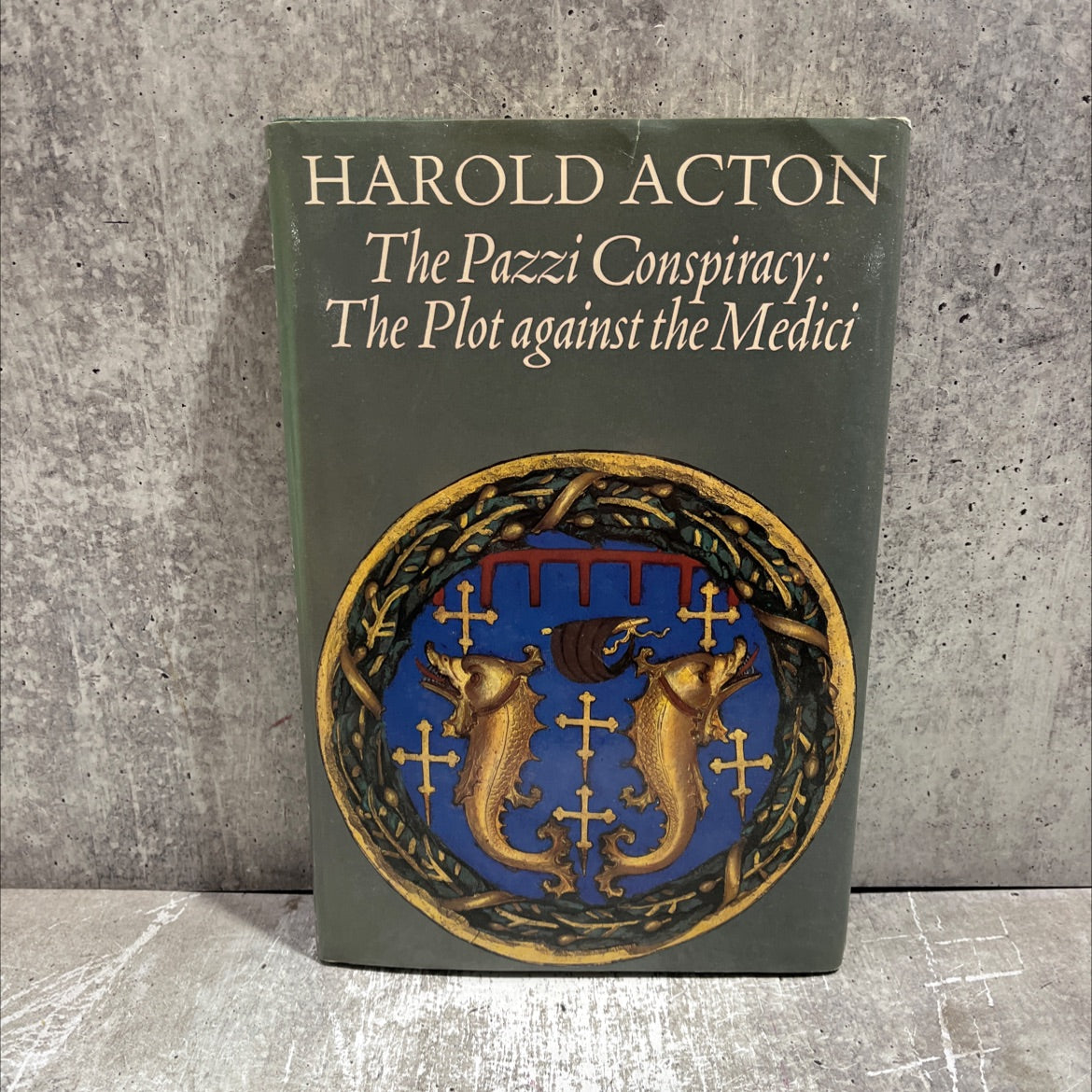 the pazzi conspiracy: the plot against the medici book, by harold acton, 1979 Hardcover image 1