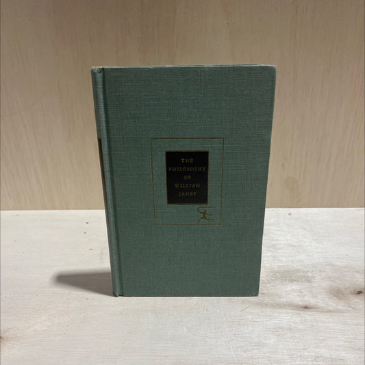 the philosophy of william james selected from his chief works book, by william james, 1953 Hardcover image 1