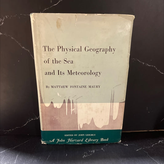 the physical geography of the sea and its meteorology book, by matthew fontaine maury, 1963 Hardcover image 1