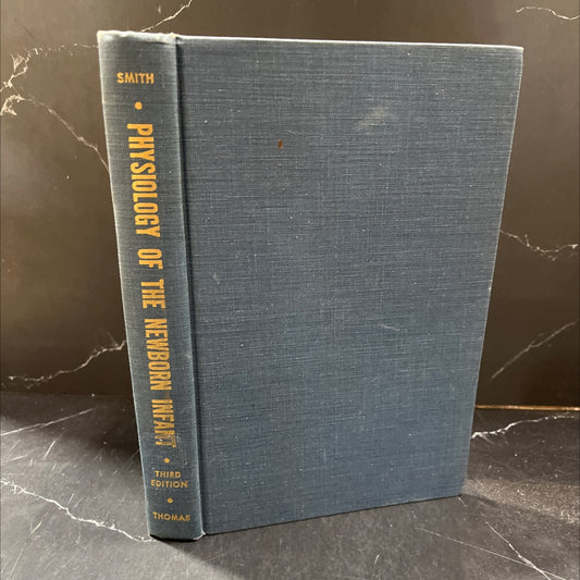the physiology of the newborn infant book, by clement a. smith, m.d., 1959 Hardcover image 1