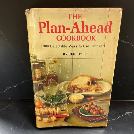 the plan-ahead cookbook book, by ceil dyer, 1969 Hardcover image 1