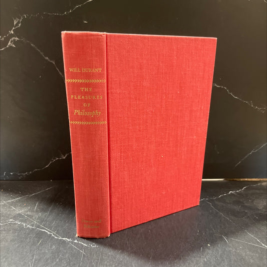 the pleasures of philosophy a survey of human life and destiny book, by will durant, 1953 Hardcover image 1