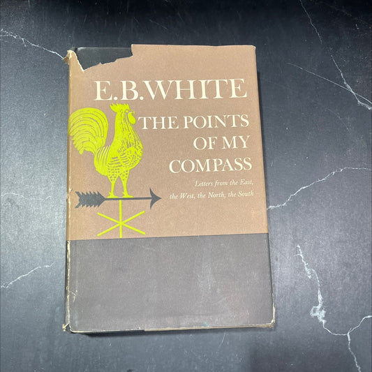 the points of my compass letters from the east, the west, by the north, the south book, by e. b. white, 1962 Hardcover, image 1