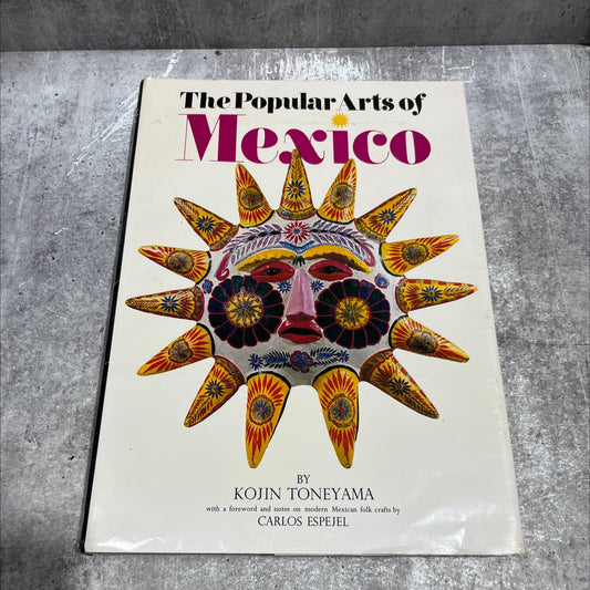 the popular arts of mexico book, by kojin toneyama, 1974 Hardcover image 1