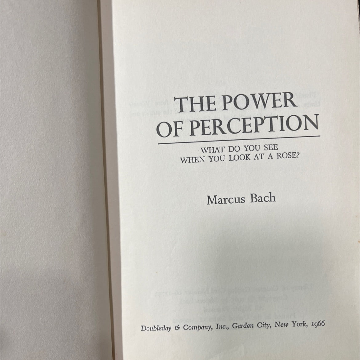 the power of perception what do you see when you look at a rose book, by Marcus Bach, 1966 Hardcover image 2