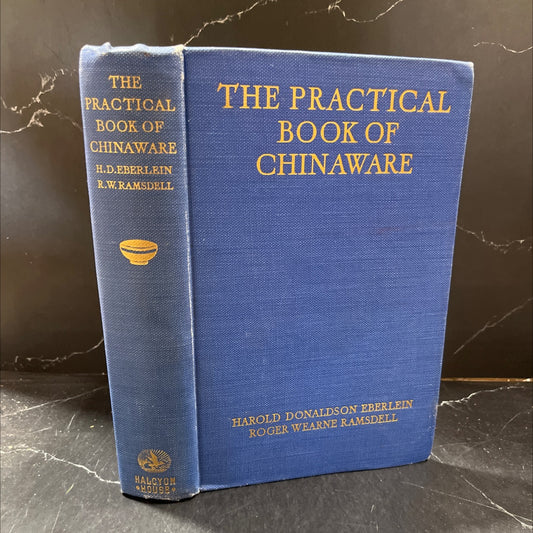 the practical book of chinaware book, by harold donaldson eberlein and roger wearne ramsdell, 1925 Hardcover image 1