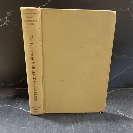 the practice of marriage counseling book, by emily hartshorne mudd, 1951 Hardcover image 1