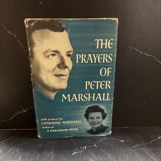 the prayers of peter marshall book, by catherine marshall, 1954 Hardcover image 1