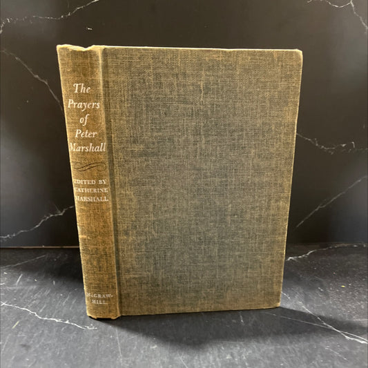 the prayers of peter marshall book, by catherine marshall, 1954 Hardcover image 1