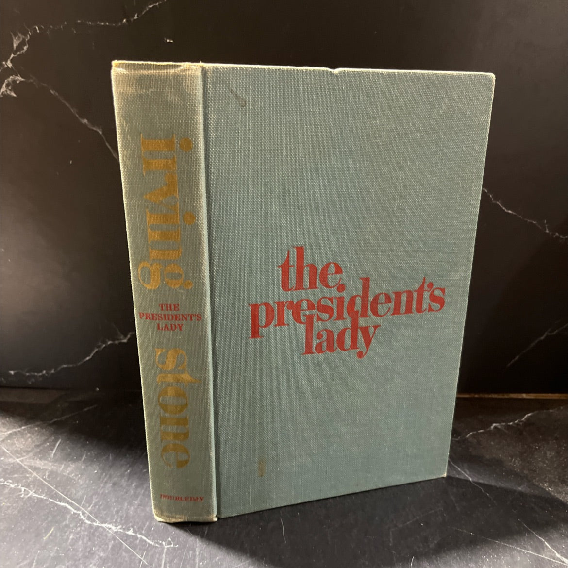 the president's lady a novel about rachel and andrew jackson book, by irving stone, 1951 Hardcover image 1