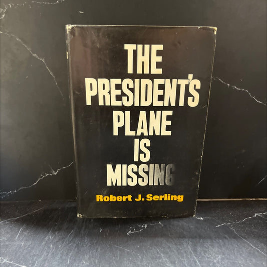 the president's plane is missing book, by robert j. serling, 1967 Hardcover image 1