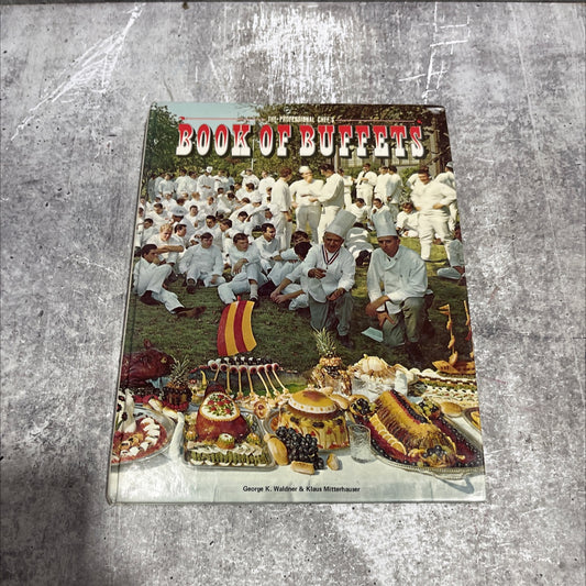 the professional chef's book of buffets book, by george k. waldner and klaus mitterhauser, 1971 Hardcover image 1