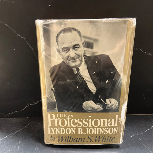 SIGNED the professional chief: f.d.r. lyndon b. johnson book, by william s. white, 1964 Hardcover, Vintage image 1