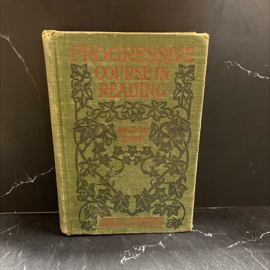 the progressive course in reading fourth book part i information-literature-oral expression book, by george i. aldrich image 1