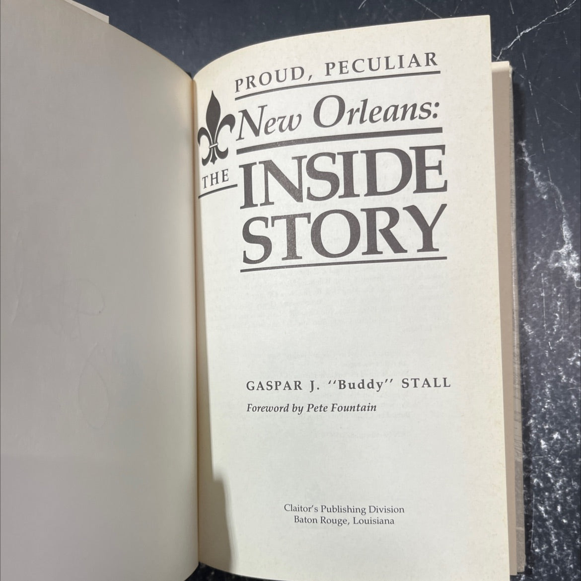 the proud, peculiar new orleans: inside story book, by gaspar j. \"buddy\" stall, 1984 Hardcover image 2