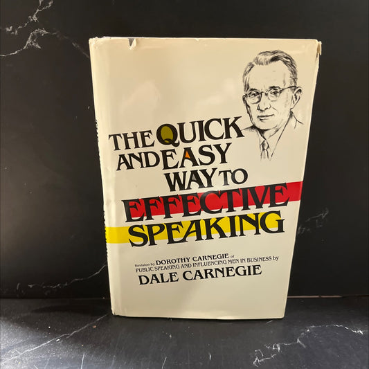 the quick and easy way to effective speaking book, by dorothy carnegie, 1985 Hardcover image 1