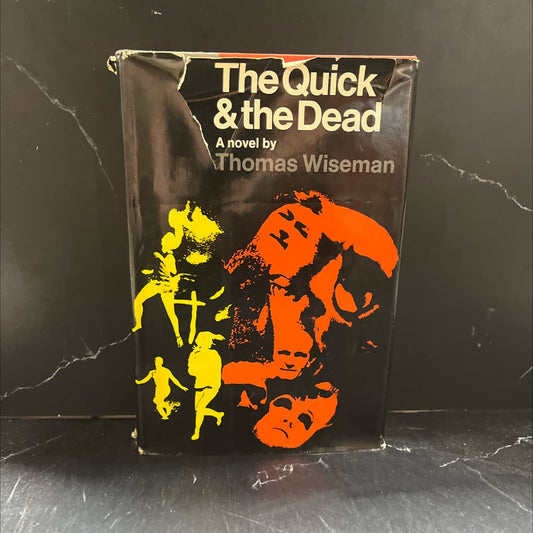 the quick and the dead book, by thomas wiseman, 1969 Hardcover image 1